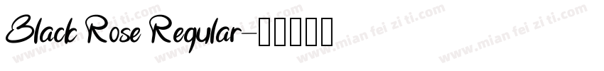 Black Rose Regular字体转换